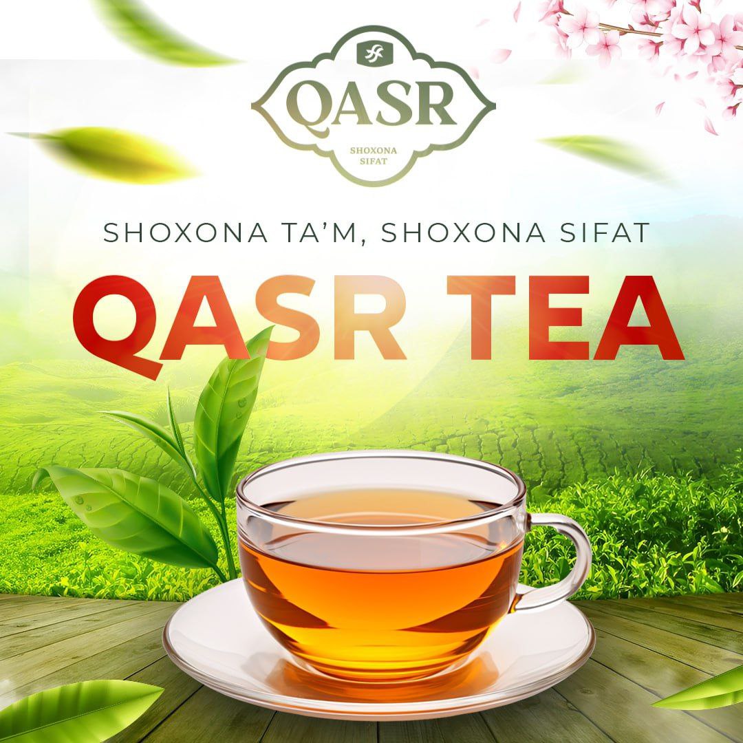 «QASR» ЧОЙЛАРИ 